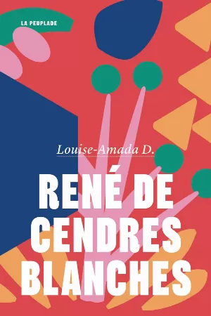 Louise-Amada D. – René de cendres blanches